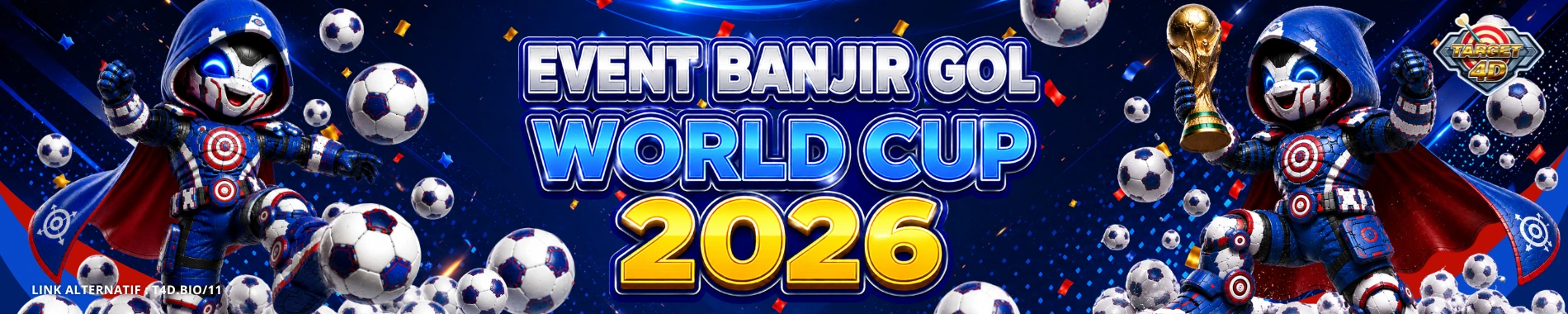 EVENT BANJIR GOL WORLD CUP TARGET4D